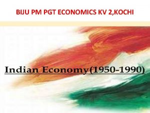 BIJU PM PGT ECONOMICS KV 2 KOCHI INDIAN