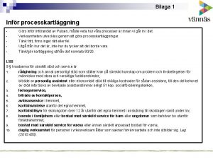 Bilaga 1 Infr processkartlggning Grs infrandet av Pulsen