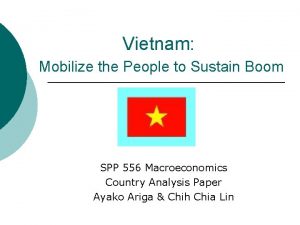 Vietnam Mobilize the People to Sustain Boom SPP