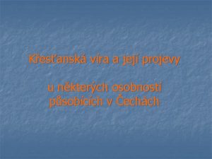 Kesansk vra a jej projevy u nkterch osobnost