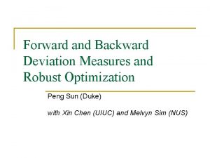 Forward and Backward Deviation Measures and Robust Optimization