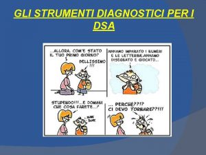 GLI STRUMENTI DIAGNOSTICI PER I DSA ABILITA di