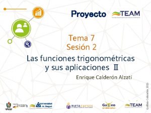 Proyecto Tema 7 Sesin 2 Las funciones trigonomtricas