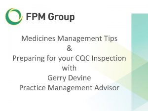 Medicines Management Tips Preparing for your CQC Inspection