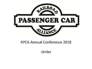 RPCA Annual Conference 2018 Umler RPCA Annual Conference