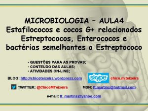 MICROBIOLOGIA AULA 4 Estafilococos e cocos G relacionados