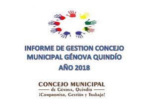 INFORME DE GESTION CONCEJO MUNICIPAL GNOVA QUINDO AO