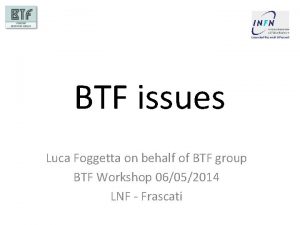 BTF issues Luca Foggetta on behalf of BTF