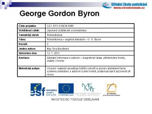 George Gordon Byron slo projektu CZ 1 071