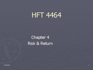 HFT 4464 Chapter 4 Risk Return 5222021 1