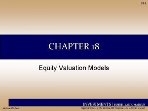 18 1 CHAPTER 18 Equity Valuation Models INVESTMENTS