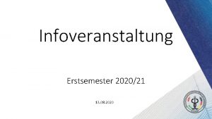 Infoveranstaltung Erstsemester 202021 13 08 2020 Die DSVS