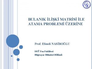 BULANIK LK MATRS LE ATAMA PROBLEM ZERNE Prof