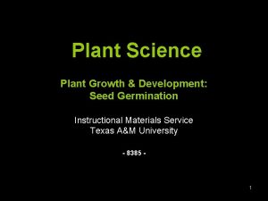 Plant Science Plant Growth Development Seed Germination Instructional