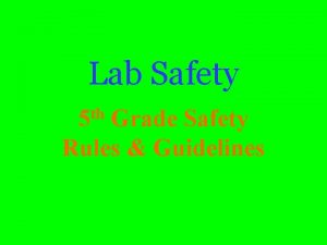 Lab Safety th 5 Grade Safety Rules Guidelines