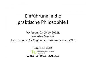 Einfhrung in die praktische Philosophie I Vorlesung 2