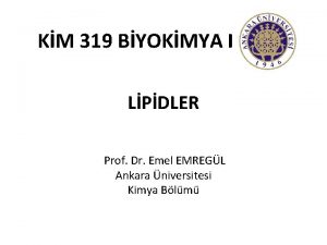 KM 319 BYOKMYA I LPDLER Prof Dr Emel