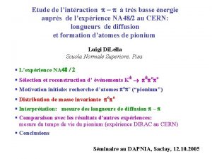 Etude de lintraction trs basse nergie auprs de