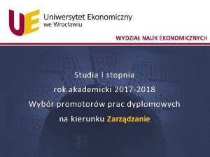 WYDZIA NAUK EKONOMICZNYCH Studia I stopnia rok akademicki