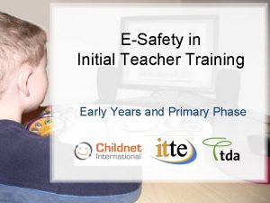 ESafety in Initial Teacher Training Early Years and