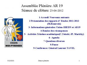 Assemble Plnire AR 19 Sance de clture 23