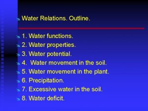 Water 1 Relations Outline Water functions 2 Water