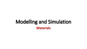 Modelling and Simulation Materials Materials Anisotropic Blinn Lambert