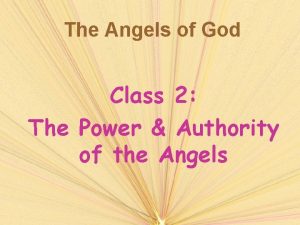 The Angels of God Class 2 The Power