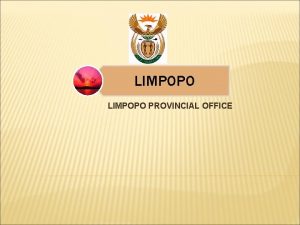 LIMPOPO PROVINCIAL OFFICE TABLE OF CONTENT ORGANOGRAM FILLING