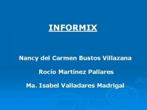 Desventajas de informix