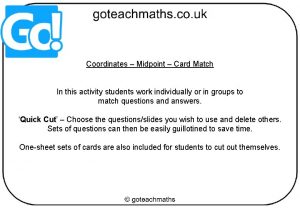 Coordinates Midpoint Card Match In this activity students