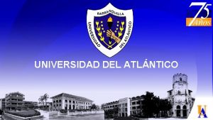 UNIVERSIDAD DEL ATLNTICO VICERRECTORA DE DOCENCIA DR JAIME