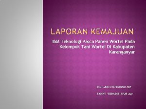 Ib M Teknologi Pasca Panen Wortel Pada Kelompok