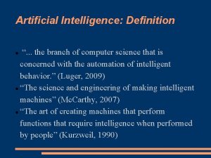 Artificial intelligence is a branch of computer science