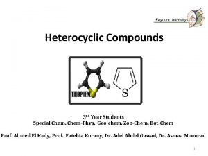 Heterocyclic Compounds 3 rd Year Students Special Chem