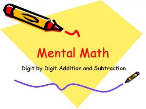 Mental Math Digit by Digit Addition and Subtraction