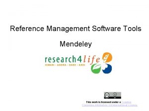 Reference Management Software Tools Mendeley This work is