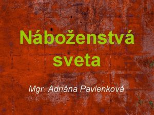 Nboenstv sveta Mgr Adrina Pavlenkov 1 Kresanstvo Monoteistick