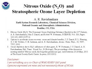 Nitrous Oxide N 2 O and Stratospheric Ozone