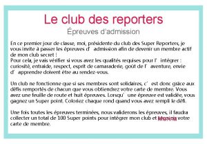 Le club des reporters preuves dadmission En ce