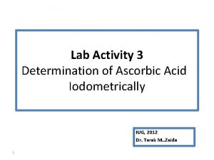 Lab Activity 3 Determination of Ascorbic Acid Iodometrically