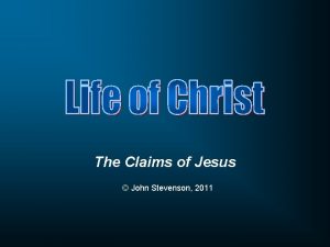 The Claims of Jesus John Stevenson 2011 All