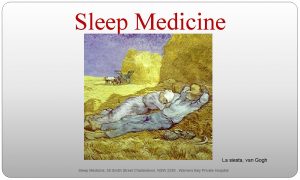 Sleep Medicine La siesta van Gogh Sleep Medicine