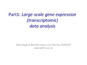 Part 1 Largescale gene expression transcriptomic data analysis