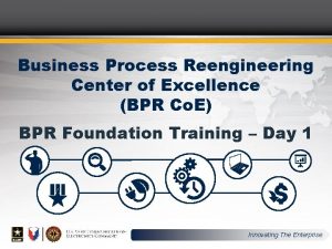 Business Process Reengineering Center of Excellence BPR Co