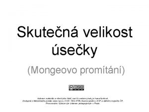 Skuten velikost seky Mongeovo promtn Autorem materilu a