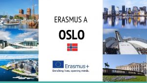 Erasmus oslo