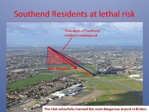 Southend Residents at lethal risk Thousands of Southend