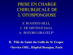 PRISE EN CHARGE CHIRURGICALE DE LOTOSPONGIOSE E RONDINI