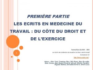 PREMIRE PARTIE LES ECRITS EN MEDECINE DU TRAVAIL